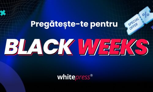 WhitePress® anunță lansarea campaniei Black Weeks 2025: două săptămâni de oferte și reduceri !